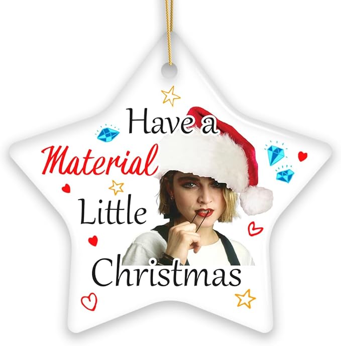 Have a Material Little Christmas Ornament (Star)