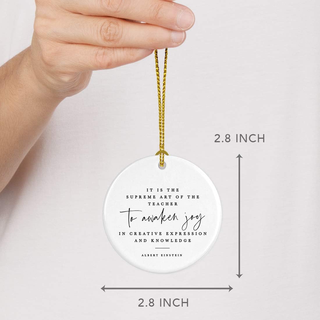 Andaz Press Round Ceramic Porcelain Christmas Tree Ornament for Teacher Thank You Gift, is The Supreme Art of The Teacher to Awaken Joy in Creative Expression and Knowledge, Albert Einstein, 1-Pack