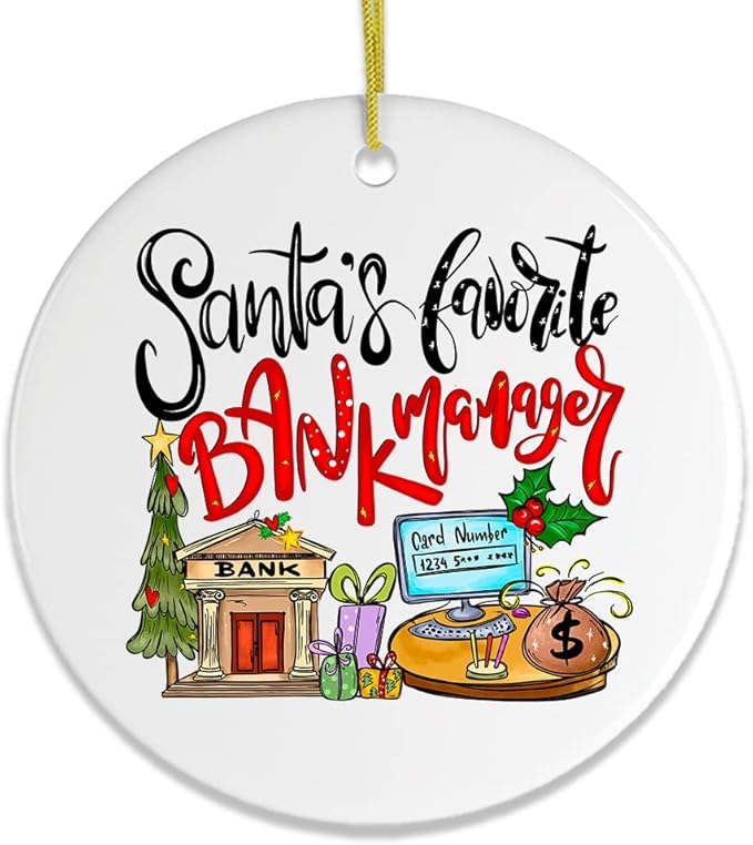 Santa’s Favorite Bank Manager Christmas Ornament