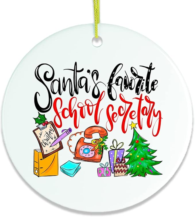 Santa’s Favorite School Secretary Christmas Ornament