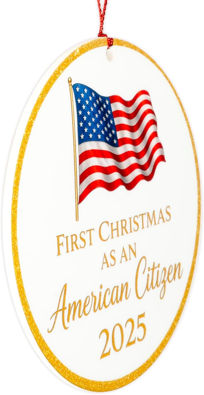 First Christmas as American Citizen Ornament 2025 – Patriotic American Flag Christmas Ornament – Citizenship Gift for New US Citizen – USA Immigration Celebration Keepsake