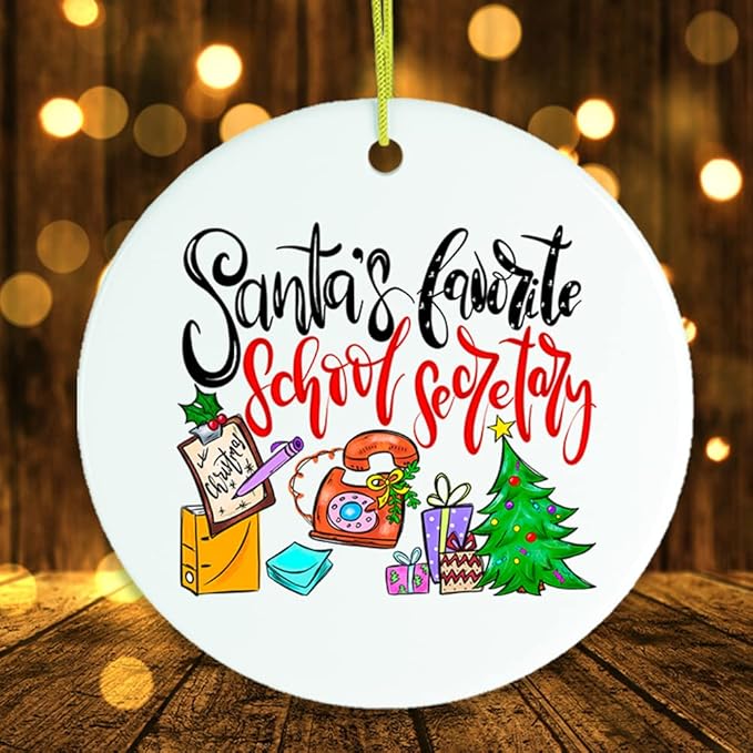 Santa’s Favorite School Secretary Christmas Ornament