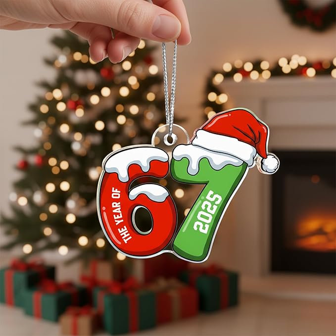 67 Christmas Ornament, 67 Ornaments for Xmas Tree, Funny Christmas Ornaments 2025, 6 7 Meme Ornament for Teens, Six Seven Gifts, Gag Gifts for Teens, Teen Girls Trendy Stuff (Year of 67)
