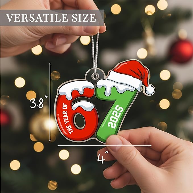 67 Christmas Ornament, 67 Ornaments for Xmas Tree, Funny Christmas Ornaments 2025, 6 7 Meme Ornament for Teens, Six Seven Gifts, Gag Gifts for Teens, Teen Girls Trendy Stuff (Year of 67)