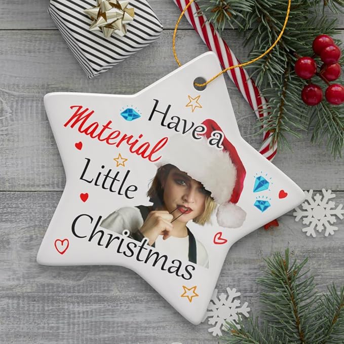 Have a Material Little Christmas Ornament (Star)