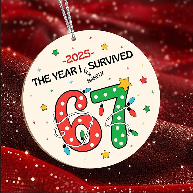 67 Christmas Ornament, 67 Ornaments for Xmas Tree, Funny Christmas Ornaments 2025, 6 7 Meme Ornament for Teens, Six Seven Gifts, Gag Gifts for Teens, Teen Girls Trendy Stuff (Survival 67)