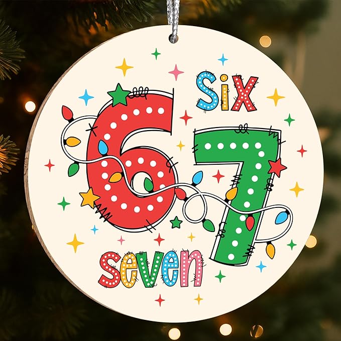 67 Christmas Ornament, 67 Ornaments for Xmas Tree, Funny Christmas Ornaments 2025, 6 7 Meme Ornament for Teens, Six Seven Gifts, Gag Gifts for Teens, Teen Girls Trendy Stuff